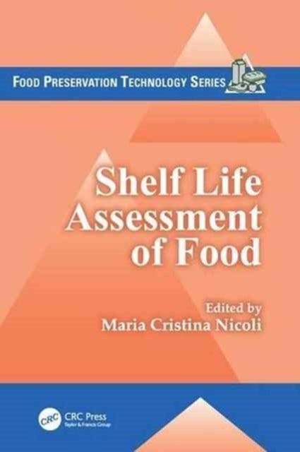 Book cover of: Shelf Life Assessment of Food. By: Maria Cristina Nicoli