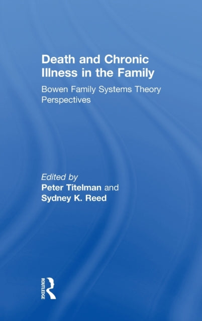 Book cover of: Death and Chronic Illness in the Family. By: Peter Titelman