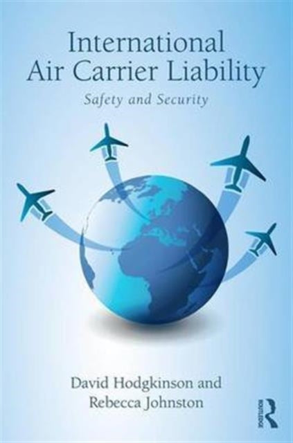 Book cover of: International Air Carrier Liability. By: David Hodgkinson
