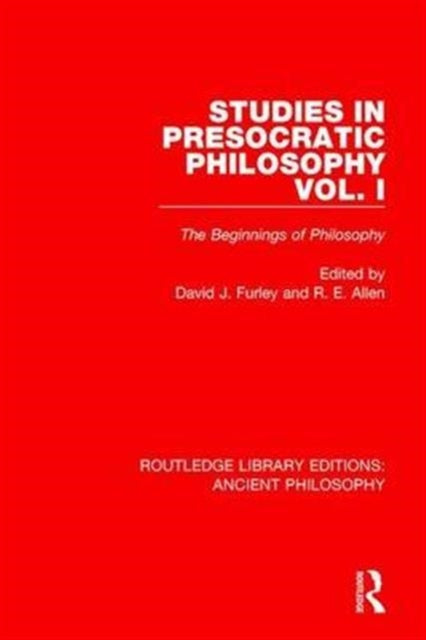 Book cover of: Studies in Presocratic Philosophy Volume 1. By: David Furley