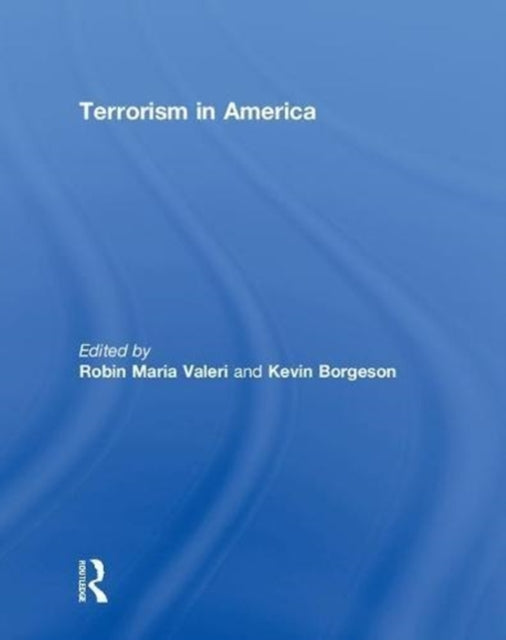 Book cover of: Terrorism in America. By: Robin Maria Valeri