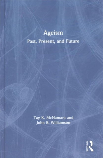 Book cover of: Ageism. By: Tay McNamara