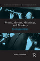 Book cover of: Music, Movies, Meanings, and Markets. By: Morris Holbrook