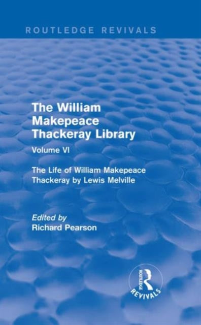 Book cover of: William Makepeace Thackeray Library. By: Pearson, Richard
