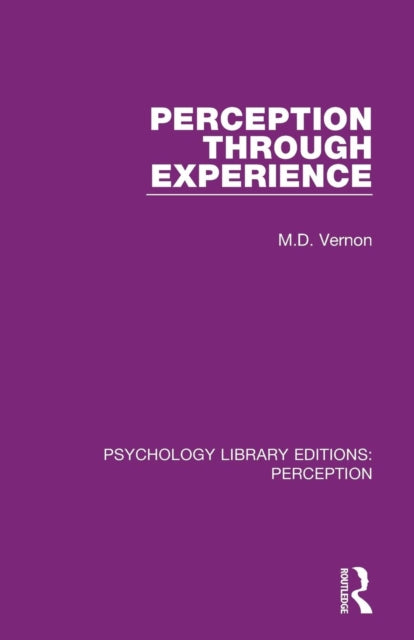Book cover of: Perception Through Experience. By: Vernon
