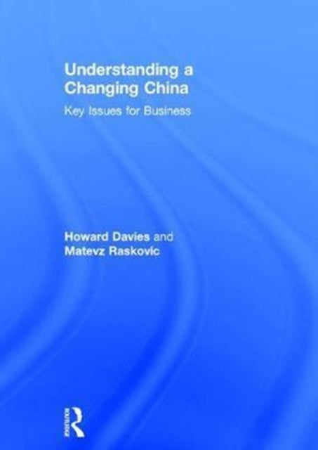 Book cover of: Understanding a Changing China. By: Davies, H.