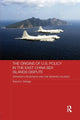 Book cover of: Origins of U.S. Policy in the East China Sea Islands Dispute. By: Robert D. Eldridge