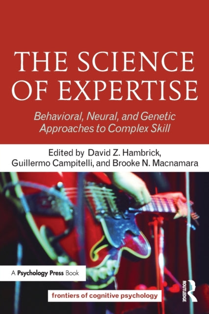 Book cover of: Science of Expertise. By: David Z. Hambrick