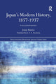 Book cover of: Japan's Modern History, 1857-1937. By: Junji Banno
