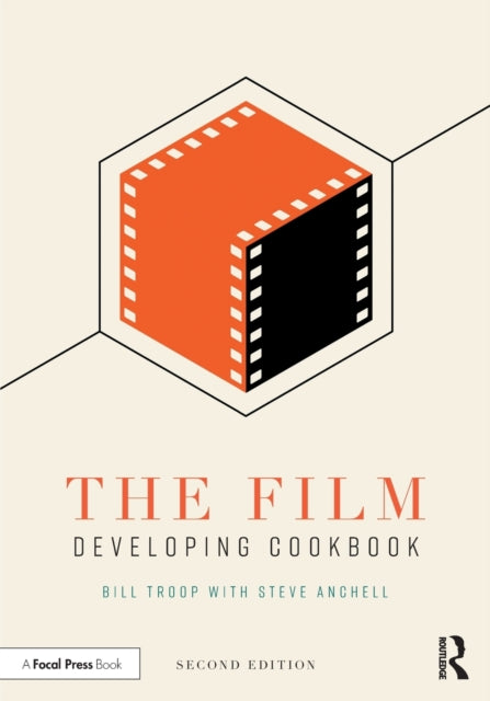 Book cover of: Film Developing Cookbook. By: Bill Troop