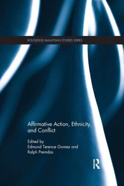 Book cover of: Affirmative Action, Ethnicity and Conflict. By: Edmund Terence Gomez