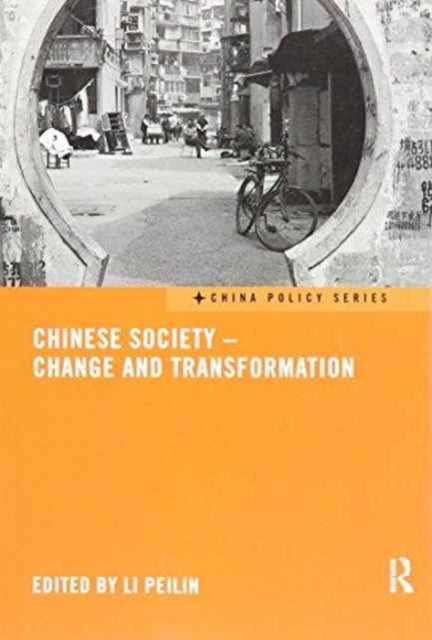 Book cover of: Chinese Society - Change and Transformation. By: Li Peilin