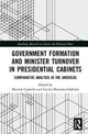 Book cover of: Government Formation and Minister Turnover in Presidential Cabinets. By: Marcelo Camerlo