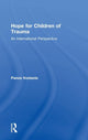 Book cover of: Hope for Children of Trauma. By: Panos Vostanis