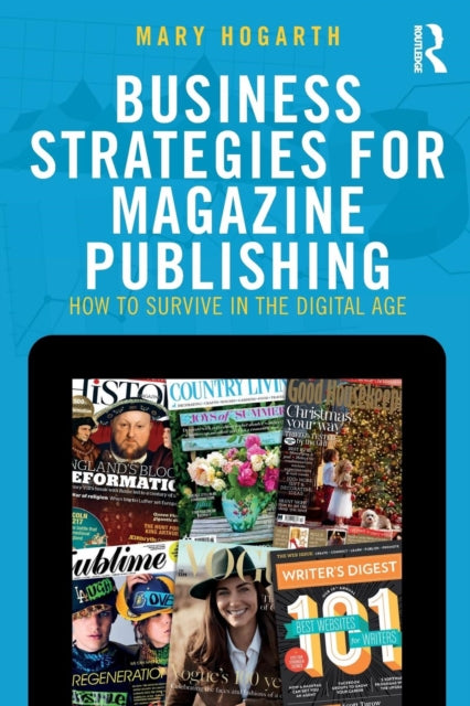 Book cover of: Business Strategies for Magazine Publishing. By: Mary Hogarth