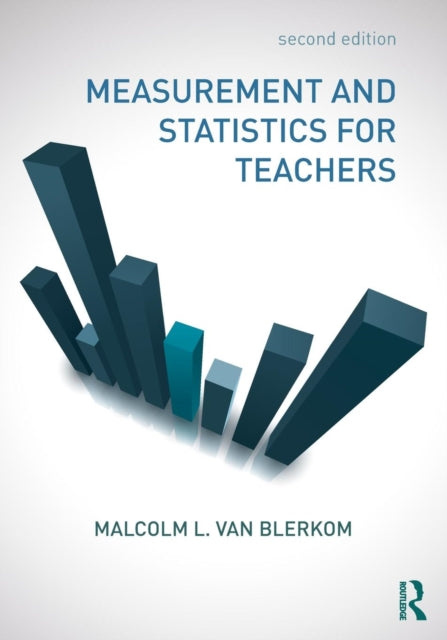 Book cover of: Measurement and Statistics for Teachers. By: Malcolm L. Van Blerkom