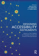 Book cover of: Designing Accessibility Instruments. By: Cecilia Silva