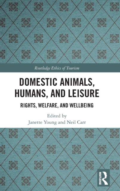 Book cover of: Domestic Animals, Humans, and Leisure. By: Janette Young