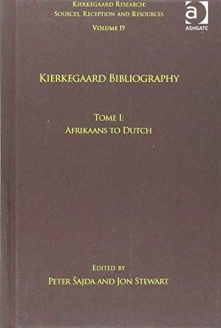 Book cover of: Volume 19, Tome I: Kierkegaard Bibliography. By: Peter Sajda