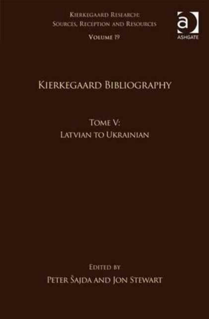 Book cover of: Volume 19, Tome V: Kierkegaard Bibliography. By: Peter Sajda