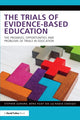 Book cover of: Trials of Evidence-based Education. By: Stephen Gorard