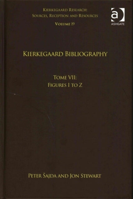 Book cover of: Volume 19, Tome VII: Kierkegaard Bibliography. By: Peter Sajda