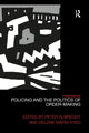 Book cover of: Policing and the Politics of Order-Making. By: Peter Albrecht