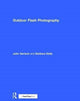 Book cover of: Outdoor Flash Photography. By: John Gerlach