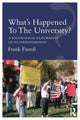 Book cover of: What’s Happened To The University?. By: Frank Furedi