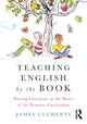 Book cover of: Teaching English by the Book. By: James Clements - undifferentiated