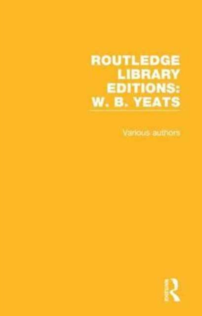 Book cover of: Routledge Library Editions: W. B. Yeats