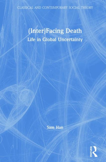 Book cover of: (Inter)Facing Death. By: Sam Han