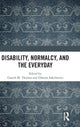 Book cover of: Disability, Normalcy, and the Everyday