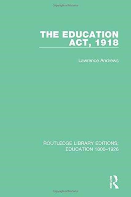 Book cover of: Education Act, 1918. By: Lawrence Andrews