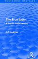 Book cover of: Routledge Revivals: The True India (1939). By: C.F. Andrews