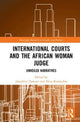 Book cover of: International Courts and the African Woman Judge. By: Josephine Dawuni