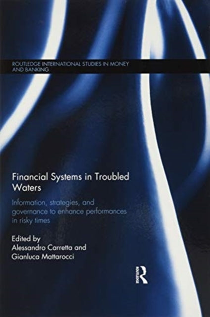 Book cover of: Financial Systems in Troubled Waters. By: Alessandro Carretta