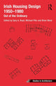 Book cover of: Irish Housing Design 1950 – 1980. By: Brian Ward