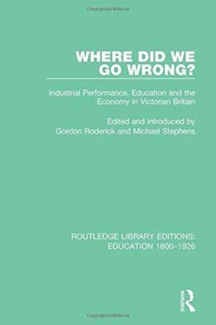 Book cover of: Where Did We Go Wrong?. By: Gordon Roderick
