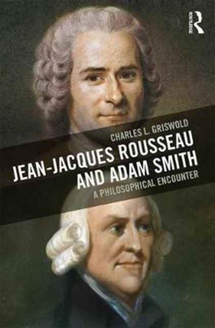 Book cover of: Jean-Jacques Rousseau and Adam Smith. By: Charles L. Griswold
