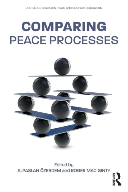 Book cover of: Comparing Peace Processes. By: Roger MacGinty