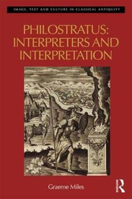 Book cover of: Philostratus: Interpreters and Interpretation. By: Graeme Miles