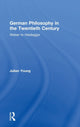 Book cover of: German Philosophy in the Twentieth Century. By: Julian Young