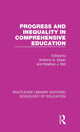 Book cover of: Progress and Inequality in Comprehensive Education. By: Anthony G. Green