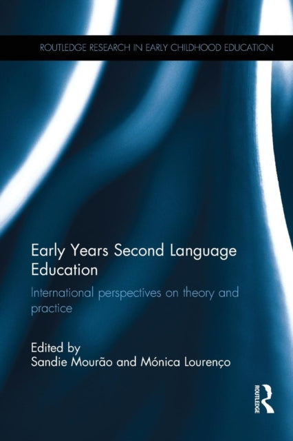 Book cover of: Early Years Second Language Education. By: Sandie Mourão
