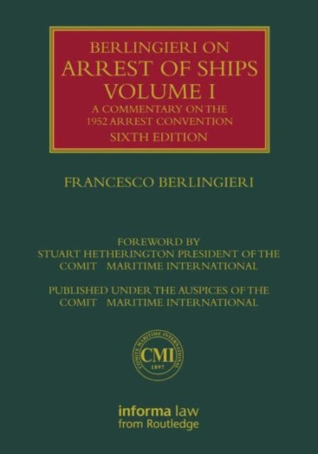 Book cover of: Berlingieri on Arrest of Ships Volume II. By: Francesco Berlingieri