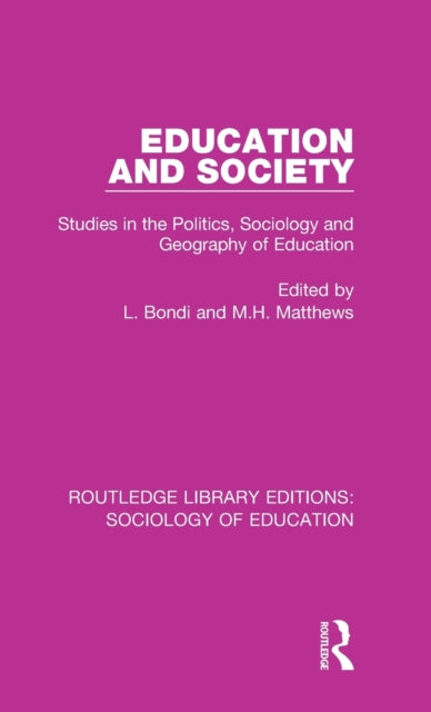 Book cover of: Education and Society. By: L. Bondi