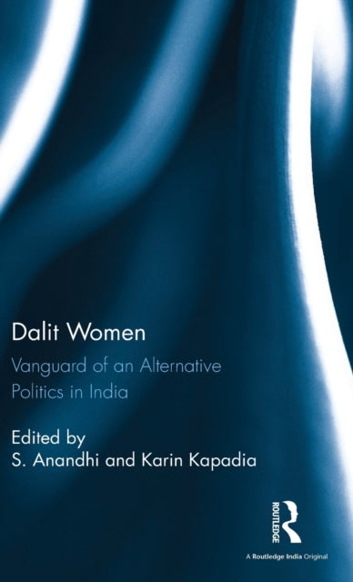 Book cover of: Dalit Women. By: S. Anandhi