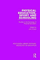 Book cover of: Physical Education, Sport and Schooling. By: John Evans