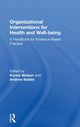 Book cover of: Organizational Interventions for Health and Well-being. By: Karina Nielsen